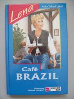 Lena - Café Brazil - Anita Eklund Lykull Nordrhein-Westfalen - Leichlingen Vorschau