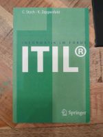 ITIL, IT Service Management, Informatik im Fokus, Fachbuch IT München - Pasing-Obermenzing Vorschau