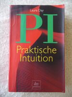 P. I. Praktische Intuition. Sechster Sinn, Eingebung, Bauchgefühl Baden-Württemberg - Bad Schönborn Vorschau