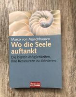 Taschenbuch Wo die Seele auftankt von Marco von Münchhausen Düsseldorf - Friedrichstadt Vorschau