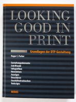 Looking Good in Print: Grundlagen der DTP-Gestaltung Baden-Württemberg - Mannheim Vorschau