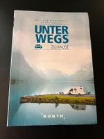 Unterwegs zu Hause mit dem Wohnmobil durch Europa Kunth Sachsen - Neumark Vorschau