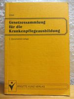 Kunz, Gesetzessammlung für die Krankenpflegeausbildung Baden-Württemberg - Konstanz Vorschau