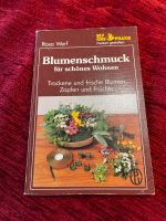 Blumenschmuck für schönes Wohnen Buch Baden-Württemberg - Neuhausen Vorschau