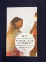 GEBORGENE KINDHEIT - Susanne Mierau das Buch 175 Seite gebraucht. Neustadt - Buntentor Vorschau