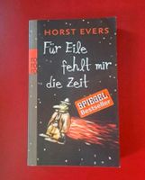 Buch FÜR EILE FEHLT MIR DIE ZEIT Bestseller von Horst Evers Schleswig-Holstein - Winnemark Vorschau