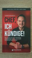 Chef, ich kündige von Torben Baumdick Rheinland-Pfalz - Ludwigshafen Vorschau