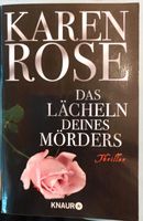 Karen Rose - Das Lächeln deines Mörders Schleswig-Holstein - Neumünster Vorschau