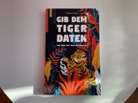 Gib dem Tiger Daten Buch NEU (Informatik/KI) Baden-Württemberg - Bad Krozingen Vorschau