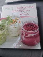 Aufstriche, Konfitüren und Co. Buch Sachsen-Anhalt - Hoym Vorschau