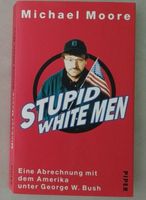 Stupid White Men: Eine Abrechnung - Michael Moore Hessen - Idstein Vorschau