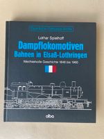 DAMPFLOKOMOTIVEN BAHNEN in Elsaß Lothringen, Spielhoff, wie NEU Bayern - Augsburg Vorschau