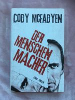 Cody McFadyen: Der Menschenmacher / gebundene Ausgabe Nordrhein-Westfalen - Mülheim (Ruhr) Vorschau