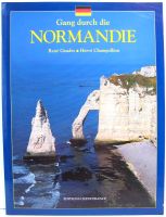 Buch - Gang durch die Normandie -1996- R. Gaudez / H. Champollion Hessen - Biebesheim Vorschau