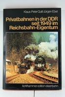 Buch: "Privatbahnen in der DDR seit 1949 im Reichsbahn-Eigentum" Bayern - Obergünzburg Vorschau
