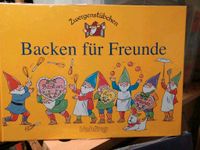 Backbuch "Backen für Freunde" Zwergenstübchen Schleswig-Holstein - Ahrensburg Vorschau