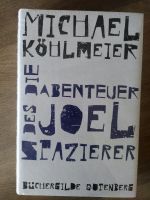 Michael Köhlmeier - Die Abenteuer des Joel Spazierer - OVP Nordrhein-Westfalen - Neuss Vorschau