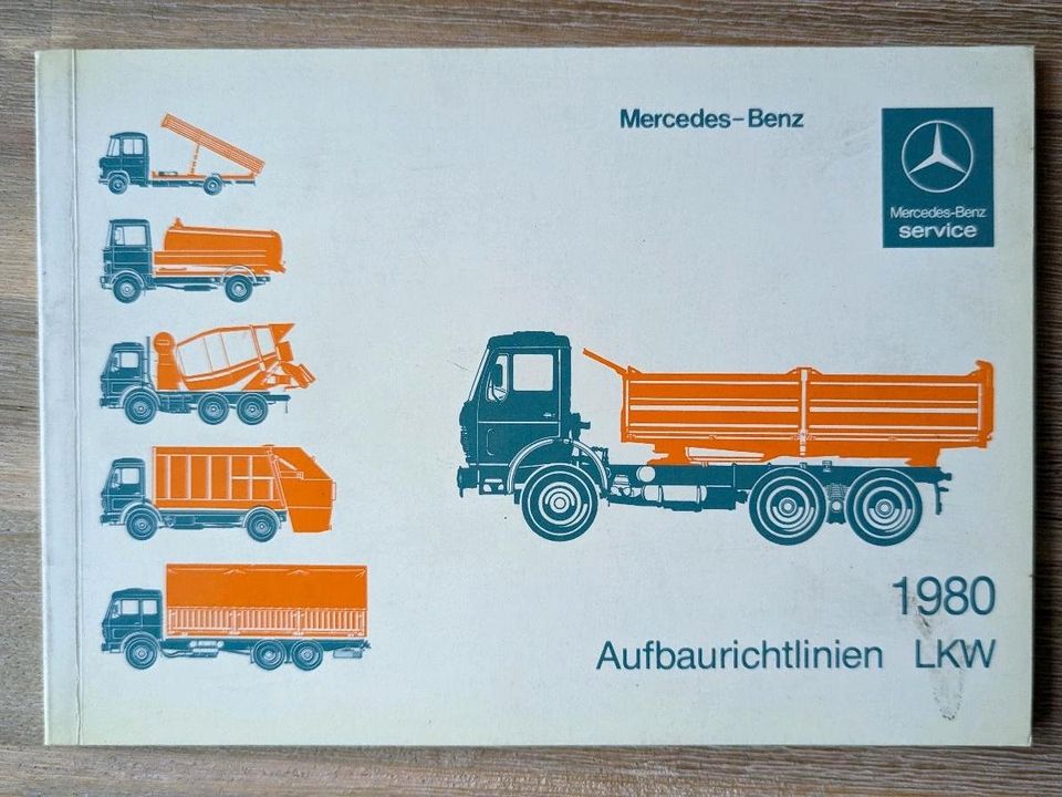 Mercedes-Benz Betriebsanleitung Aufbaurichtlinien LKW 1980 in Regensburg