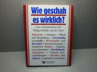 Buch Wie geschah es wilklich? Geheimnisse der Weltgeschichte Berlin - Wilmersdorf Vorschau