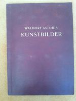 Sammelbilderalbum Waldorf-Astoria KUNSTBILDER Zigarettenbilder Stuttgart - Vaihingen Vorschau