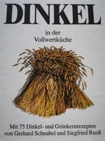 Buch / Dinkelrezepte Bayern - Roggenburg Vorschau