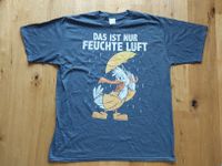 NEU Herren Fun T-Shirt " Das ist nur feuchte Luft " XL blau Kreis Pinneberg - Rellingen Vorschau