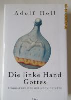 Die linke Hand Gottes * Adolf Holl * gebundene Ausgabe - wie neu! Kreis Pinneberg - Quickborn Vorschau