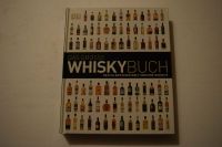 Das große Whiskybuch - Destillerien der Welt und ihre Whiskys Bayern - Lohkirchen Vorschau