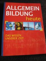 Allgemeinbildung heute - Das Wissen unserer Zeit Buch Berlin - Treptow Vorschau