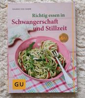 Richtig Essen in Schwangerschaft und Stillzei Nordrhein-Westfalen - Mülheim (Ruhr) Vorschau