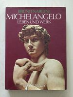 Michelangelo Leben und Werk Bruno Nardini, Buch Essen - Altenessen Vorschau