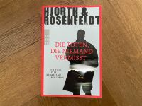 Die Toten, die niemand vermisst - Hjorth & Rosenfeldt Wiesbaden - Mainz-Kastel Vorschau