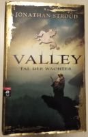 Valley - Tal der Wächter -- Jonathan Stroud Bayern - Kaufering Vorschau