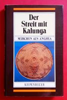 Der Streit mit Kalunga - Märchen aus Angola Sachsen - Zwickau Vorschau