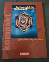 5. Schuljahr, Interaktiv kompakt - Orientierungswissen,Mathematik Hessen - Reiskirchen Vorschau