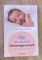 Oje, Ich wachse | Schwangerschaft | Was Eltern wissen wollen Leipzig - Gohlis-Nord Vorschau