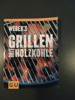 Weber's "Grillen mit Holzkohle", GU Verlag Nordrhein-Westfalen - Solingen Vorschau