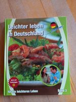 Leichter leben in Deutschland für ein leichteres Leben 2007 Bayern - Rohrbach Vorschau