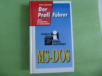 Data Becker: Computerhandbuch MS-DOS Der Profiführer Rheinland-Pfalz - Bad Dürkheim Vorschau