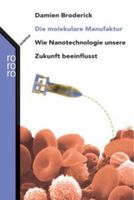 Die molekulare Manufaktur: Wie Nanotechnologie unsere Zukunft bee Nordrhein-Westfalen - Recklinghausen Vorschau