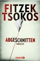 Buch Thriller Abgeschnitten von Fitzek/ Tsokos Baden-Württemberg - Hattenhofen Vorschau