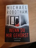 Wenn du mir gehörst - Michael Robotham Niedersachsen - Twistringen Vorschau