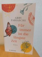 Abby Fabiaschi - Für immer ist die längste Zeit Niedersachsen - Drochtersen Vorschau