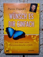 Pierre Frankh * WÜNSCH ES DIR EINFACH / DVD / ESOTERIK * Top Thüringen - Camburg Vorschau