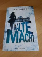 Jan Faber - Kalte Macht - 2015 Taschenbuch Thriller  Goldmann Bayern - Tiefenbach Kr Passau Vorschau