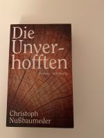 Die Unverhofften von Christoph Nußbaumeder Bayern - Schrobenhausen Vorschau