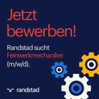 Randstad sucht Feinwerkmechaniker (m/w/d) in Hamburg Eimsbüttel - Hamburg Stellingen Vorschau