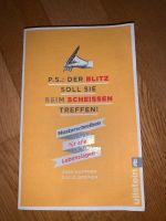 Buch „Ps: Der Blitz soll sie beim Scheißen treffen“ Baden-Württemberg - Winterbach Vorschau