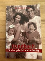 Buch, Habdbuch für eine geistlich starke Familie Baden-Württemberg - Lichtenau Vorschau
