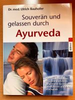 Buch Souverän und gelassen durch Ayurveda Dortmund - Brackel Vorschau